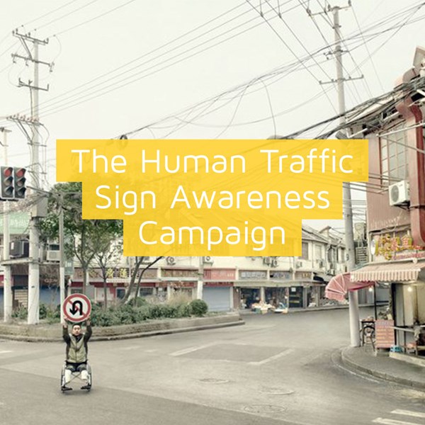 Buick China: The Human Traffic Sign Awareness Campaign