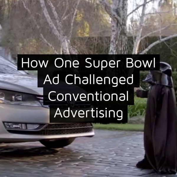 How One Super Bowl Ad Challenged Conventional Advertising Execution